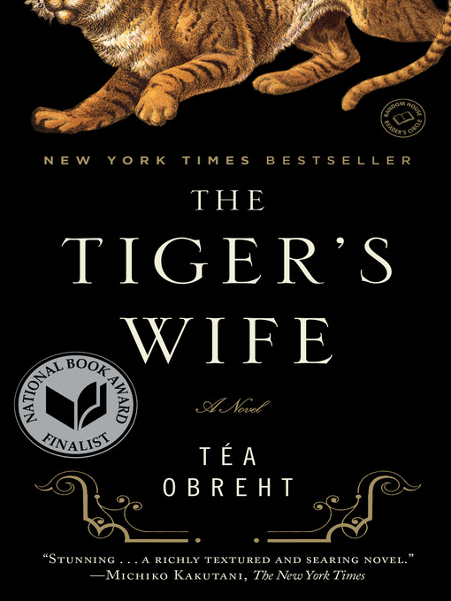 Title details for The Tiger's Wife by Téa Obreht - Wait list